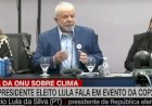 “Vai cair a bolsa, vai subir o dólar, paciência”, diz Lula na COP27