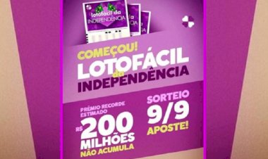Lotofácil da Independência: Prêmio pode chegar a R$ 200 milhões