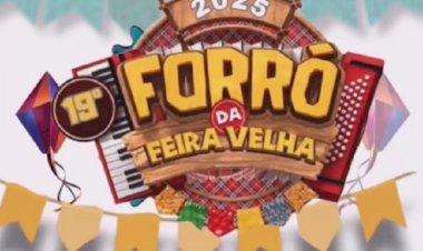 Caetité: Vem aí o 19º Forró da Feira Velha
