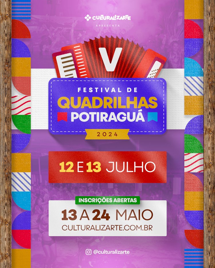 Potiraguá: inscrições abertas para a quinta edição do Festival de Quadrilhas Juninas